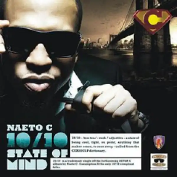 Naeto C - Ten Over Ten